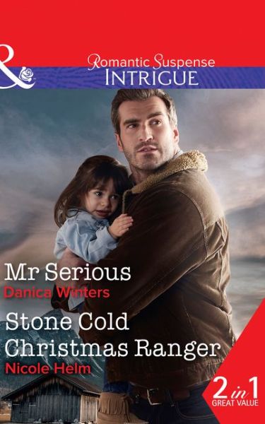 Cover for Danica Winters · Mr Serious: Mr Serious (Mystery Christmas, Book 2) / Stone Cold Christmas Ranger (Paperback Book) (2017)