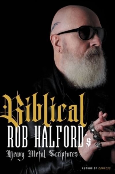 Cover for Rob Halford · Biblical (Gebundenes Buch) (2022)