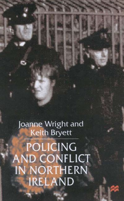 Cover for J. Wright · Policing and Conflict in Northern Ireland (Hardcover Book) (2000)