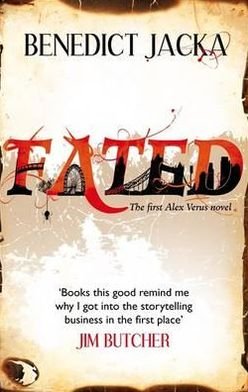 Cover for Benedict Jacka · Fated: The First Alex Verus Novel from the New Master of Magical London - Alex Verus (Paperback Bog) (2012)