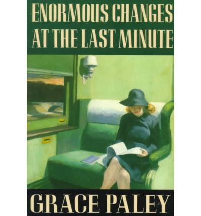 Cover for Grace Paley · Enormous Changes at the Last Minute: Stories (Paperback Book) (1985)