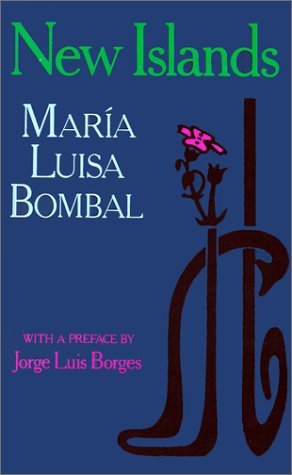 Cover for María Luisa Bombal · New Islands: and Other Stories (Paperback Book) [First edition] (2003)