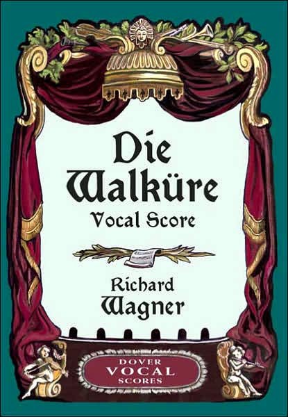 Cover for Wagner, Richard (Princeton, MA) · Die Walkure - Vocal Score (Buch) (2005)
