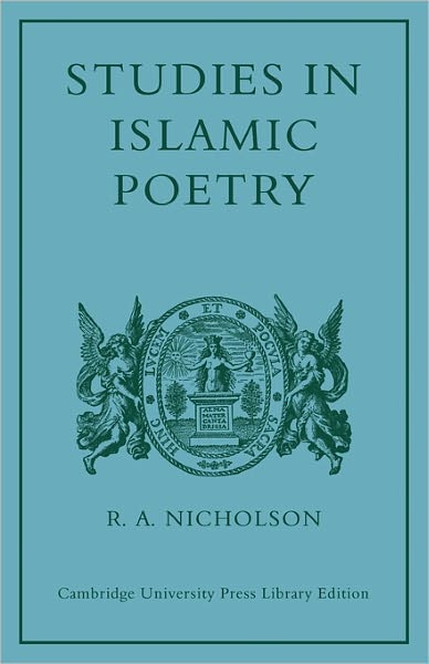 Cover for Reynold Alleyne Nicholson · Studies in Islamic Poetry (Paperback Book) (2011)