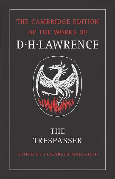 The Trespasser - The Cambridge Edition of the Works of D. H. Lawrence - D. H. Lawrence - Livros - Cambridge University Press - 9780521294249 - 26 de fevereiro de 1982