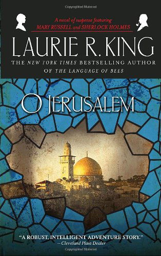 Cover for Laurie R. King · O Jerusalem (Mary Russell and Sherlock Holmes) (Paperback Book) [Reprint edition] (2009)