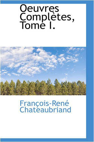 Cover for Francois Rene Chateaubriand · Oeuvres Compl Tes, Tome I. (Paperback Book) (2008)