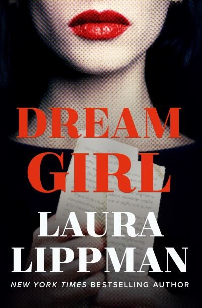 Cover for Laura Lippman · Dream Girl: 'The darkly comic thriller of the season.' Irish Times (Hardcover Book) [Main edition] (2021)