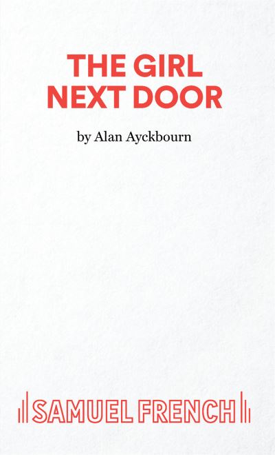 Cover for Alan Ayckbourn · The Girl Next Door (Paperback Book) (2023)