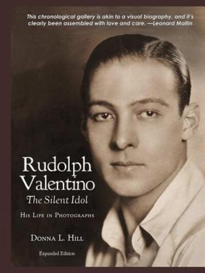 Cover for Donna Hill · Rudolph Valentino The Silent Idol : His Life in Photographs (Pocketbok) (2019)