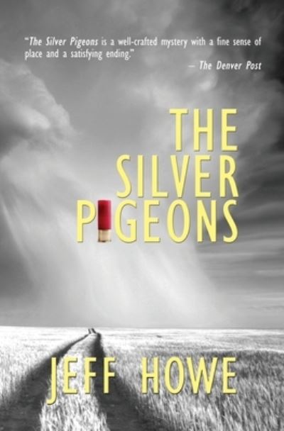 Cover for Jeff Howe · The Silver Pigeons (Paperback Book) (2020)