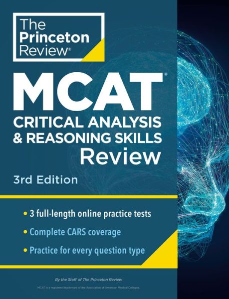 Cover for Princeton Review · Princeton Review MCAT Critical Analysis and Reasoning Skills Review - Graduate School Test Preparation (Paperback Book) [3 Revised edition] (2022)