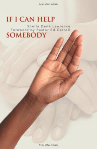 Cover for Sheila Lawrence · If I Can Help Somebody (Paperback Book) (2005)