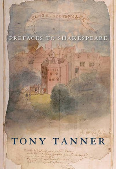 Cover for Tony Tanner · Prefaces to Shakespeare (Paperback Bog) (2012)