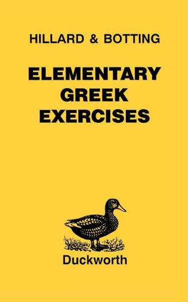 Cover for A. E. Hillard · Elementary Greek Exercises - Greek Language (Pocketbok) [New edition] (1992)