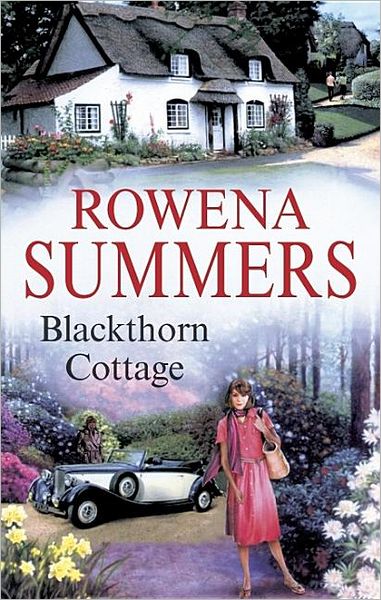 Cover for Rowena Summers · Blackthorn Cottage (Severn House Large Print) (Hardcover Book) (2007)