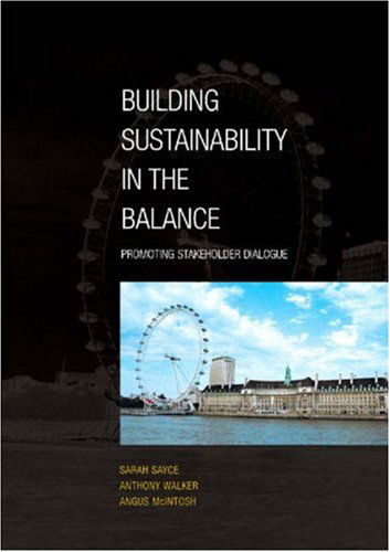 Cover for Anthony Walker · Building Sustainability in the Balance:: Promoting Stakeholders Dialogue (Paperback Book) (2004)