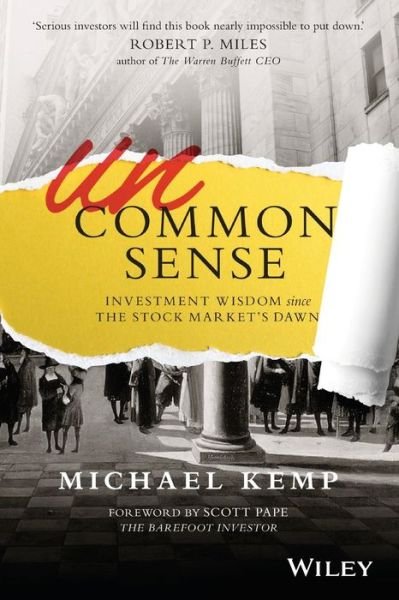 Cover for Michael Kemp · Uncommon Sense: Investment Wisdom Since the Stock Market's Dawn (Paperback Book) (2015)