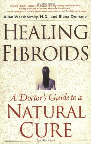 Cover for Allan Warshowsky · Healing Fibroids: A Doctor's Guide to a Natural Cure (Paperback Book) (2002)