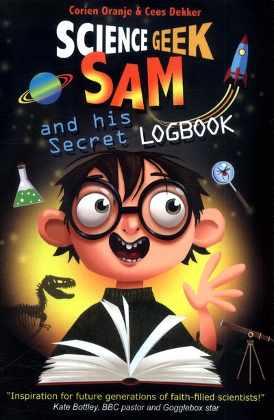 Cover for Cees Dekker · Science Geek Sam and his Secret Logbook - Science Geek (Paperback Bog) [New edition] (2017)