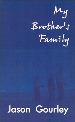 Cover for Jason Gourley · My Brother's Family (Paperback Book) (2001)