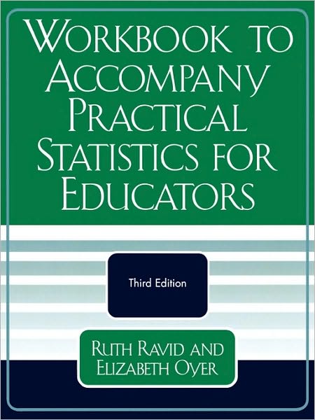 Cover for Ruth Ravid · Workbook to Accompany &quot;Practical Statistics for Educators&quot; (Paperback Book) [3 Revised edition] (2005)