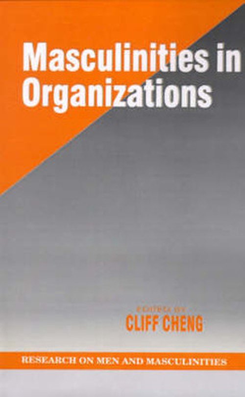 Cover for Cliff Cheng · Masculinities in Organizations - Sage Series on Men and Masculinity (Paperback Book) (1996)