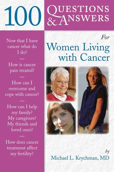 Cover for Michael L. Krychman · 100 Questions  &amp;  Answers For Women Living With Cancer: A Practical Guide For Survivorship (Pocketbok) (2007)