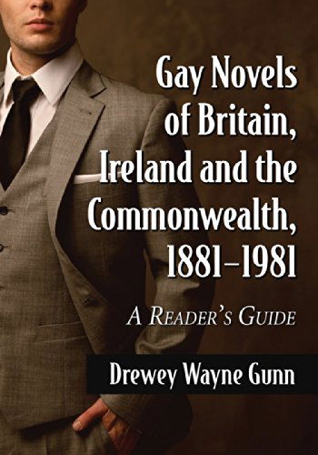 Cover for Drewey Wayne Gunn · Gay Novels of Britain, Ireland and the Commonwealth, 1881-1981: A Reader's Guide (Paperback Book) (2014)