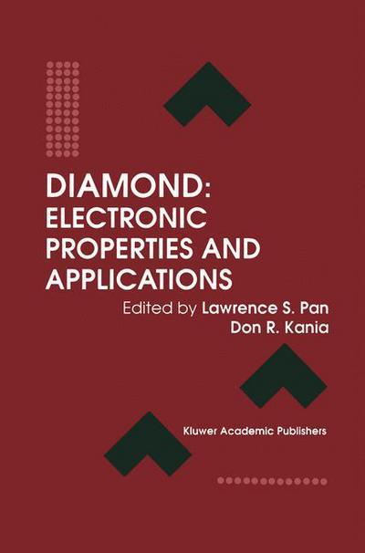 Cover for Lawrence S Pan · Diamond: Electronic Properties and Applications - Electronic Materials: Science and Technology (Hardcover Book) (1994)
