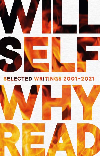 Cover for Will Self · Why Read (N/A) (2023)