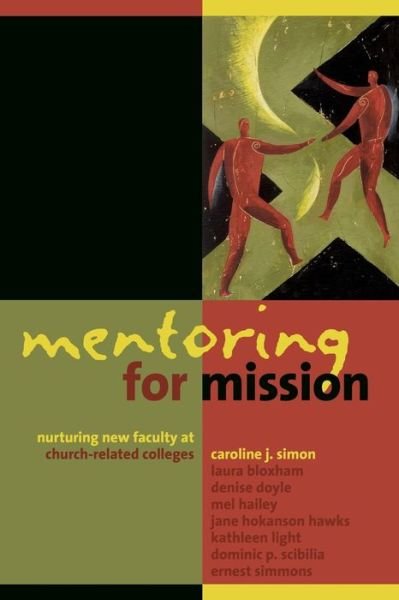Cover for Mentoring for Mission: Nurturing New Faculty at Church-Related Colleges (Pocketbok) (2003)