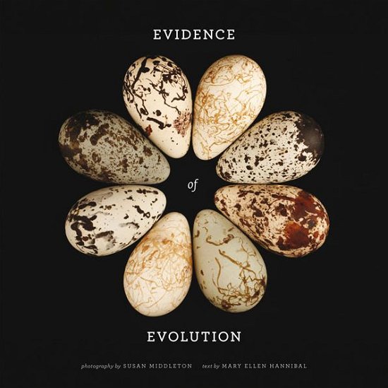 Evidence of Evolution - Mary Ellen Hannibal - Bøger - Abrams - 9780810949249 - 1. oktober 2009