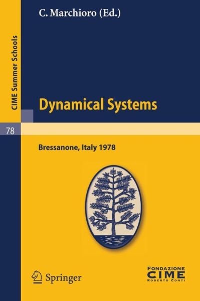 Cover for Guckenheimer · Dynamical Systems: Lectures given at a Summer School of the Centro Internazionale Matematico Estivo (C.I.M.E.), held in Bressanone (Bolzano), Italy, June 19-27, 1978 - Progress in Mathematics (Paperback Book) [1980 edition] (1980)