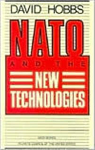 Cover for David Hobbs · NATO and the New Technologies (Paperback Book) (1989)