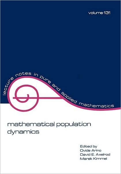 Cover for Ovide Arino · Mathematical Population Dynamics: Proceedings of the Second International Conference - Lecture Notes in Pure and Applied Mathematics (Pocketbok) (1991)