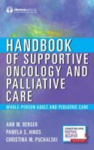 Cover for Ann Berger · Handbook of Supportive Oncology and Palliative Care: Whole-Person Adult and Pediatric Care (Paperback Book) (2018)