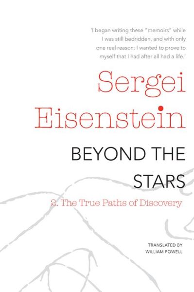 Cover for Sergei Eisenstein · Beyond the Stars, Part 2: The True Paths of Discovery (Paperback Book) (2018)