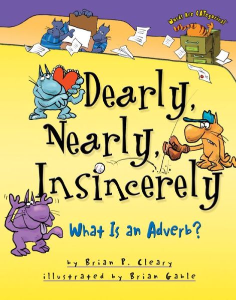 Cover for Brian P. Cleary · Dearly, nearly, insincerely (Book) (2003)