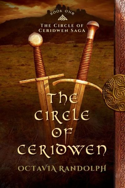 Cover for Octavia Randolph · The Circle of Ceridwen : Book One of The Circle of Ceridwen Saga (Taschenbuch) (2014)