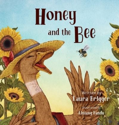 Cover for Laura Brigger · Honey and the Bee (Hardcover Book) (2020)