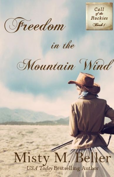 Cover for Misty M. Beller · Freedom in the Mountain Wind (Paperback Book) (2019)