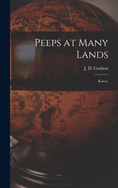 Cover for J D Coulson · Peeps at Many Lands (Hardcover Book) (2021)