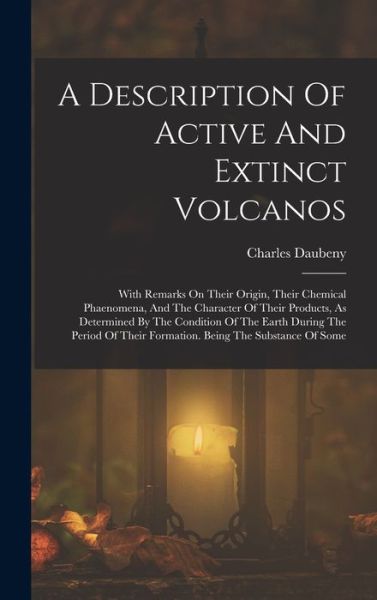 Cover for Charles Daubeny · Description of Active and Extinct Volcanos (Book) (2022)