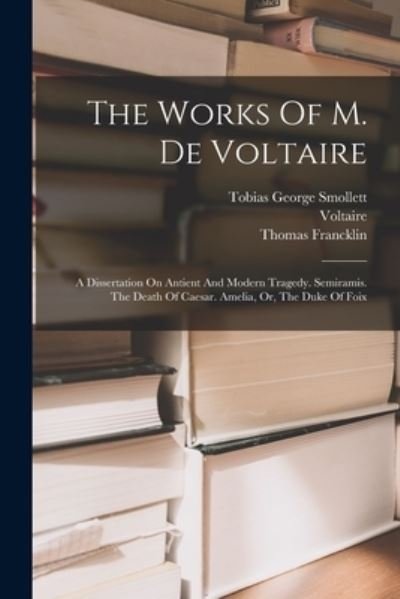 Cover for Voltaire · Works of M. de Voltaire (Bog) (2022)