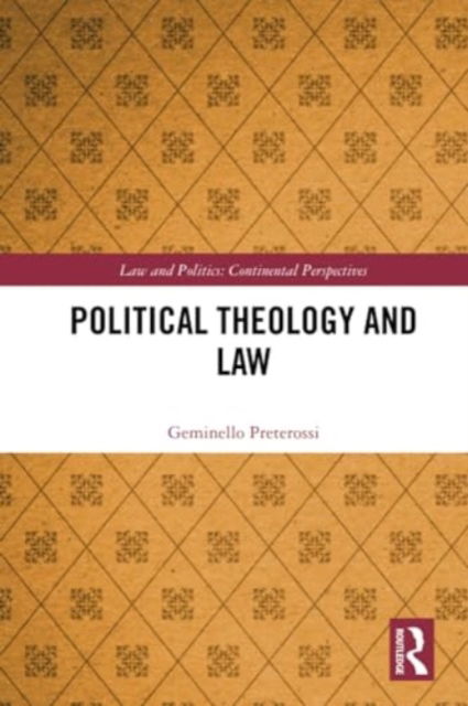 Cover for Geminello Preterossi · Political Theology and Law - Law and Politics (Paperback Book) (2024)