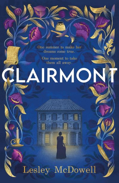 Clairmont: The sensuous hidden story of the greatest muse of the Romantic period - Lesley McDowell - Books - Headline Publishing Group - 9781035400249 - February 29, 2024