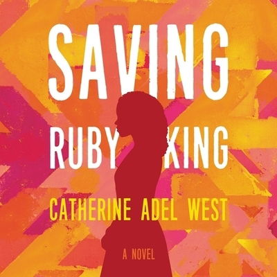 Cover for Catherine Adel West · Saving Ruby King Library Edition (CD) (2020)