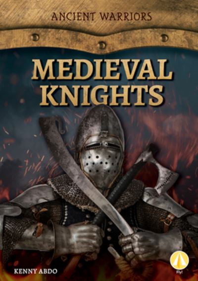 Cover for Kenny Abdo · Medieval Knights (Hardcover Book) (2020)