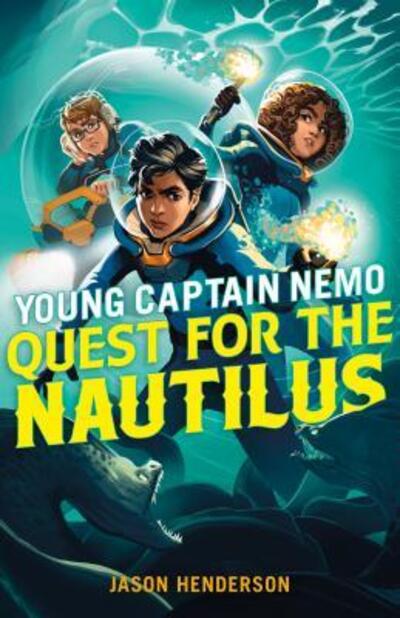 Cover for Jason Henderson · Quest for the Nautilus: Young Captain Nemo - Young Captain Nemo (Hardcover Book) (2020)